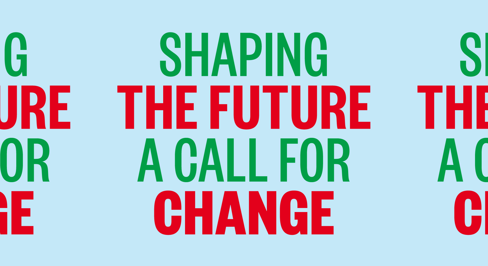 A Call for Change - Graphic design Paul Boudens